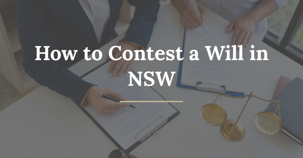 how to contest a will in NSW
