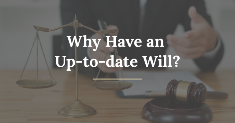 Why Have an up-to-date will