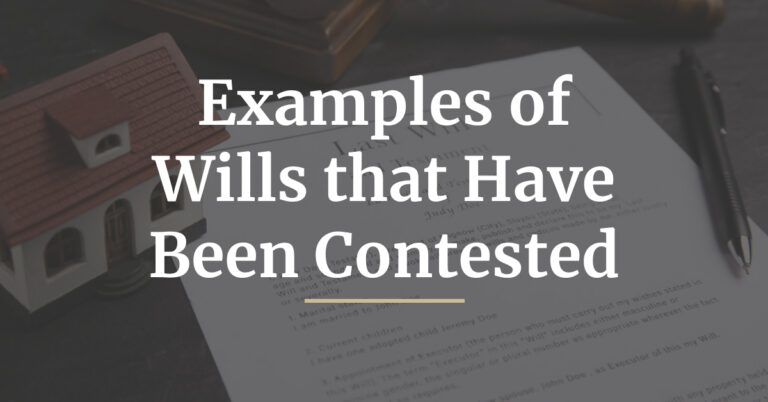 Examples of Wills that Have Been Contested-blog-img