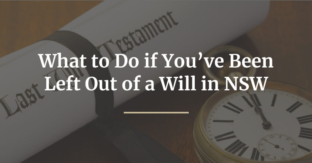 What to Do if You’ve Been Left Out of a Will in NSW-blog-img