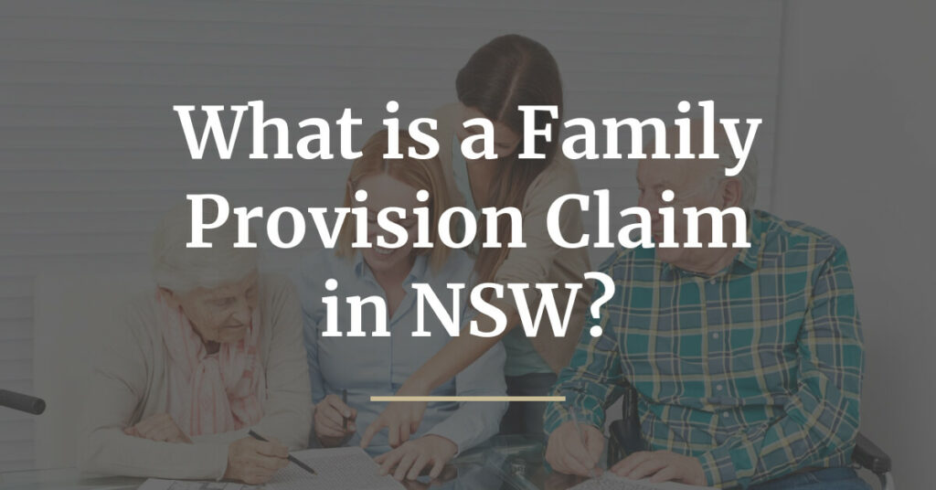 What is a Family Provision Claim in NSW-blog-featured-img