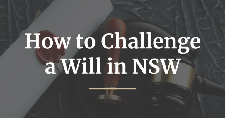 How to Challenge a Will in NSW-img